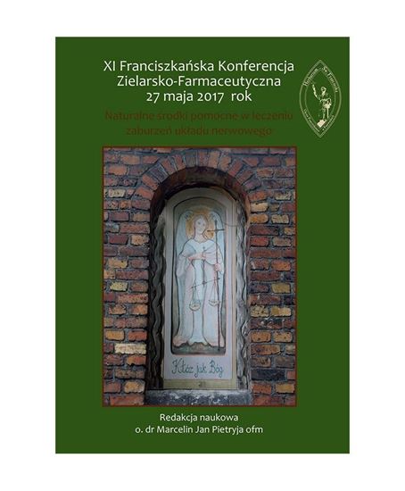 Obrazek XI Franciszkańska Konferencja Zielarsko-Farmaceutyczna 27 maja 2017 rok